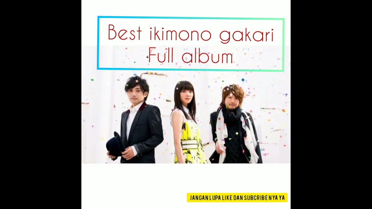 IKIMONO GAKARI full album - YouTube