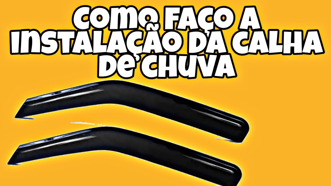 Como colocar calha de chuva no seu carro - YouTube