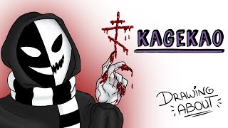 KAGEKAO | Draw My Life