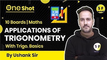 Application of Trigonometry One Shot With Ushank Sir | Science and Fun 10th Class