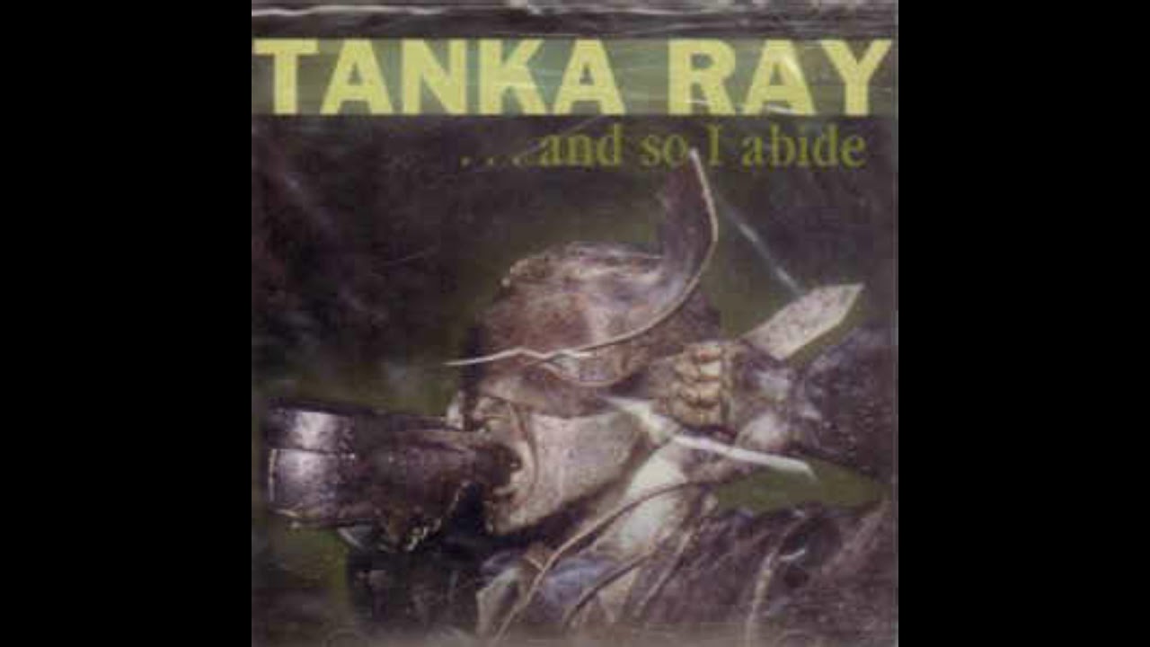 Tanka Ray - We've Had Enough