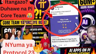 ITANGAZO RYIHUTIRWA PI CORE TEAM ISOHOYE NYUMA YA PROTOCOL 23! 😱Pi Network Pioneers Amahirwe Mashya