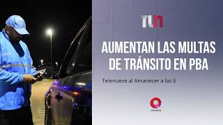 AUMENTAN LAS MULTAS DE TRÁNSITO EN LA PROVINCIA DE BUENOS AIRES