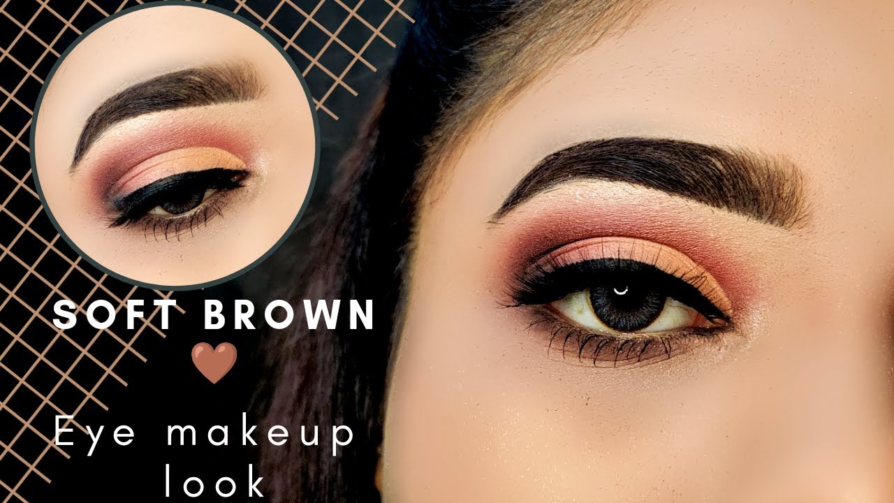 SOFT BROWN CUT CREASE EYE MAKEUP TUTORIAL EYE MAKEUP LOOK