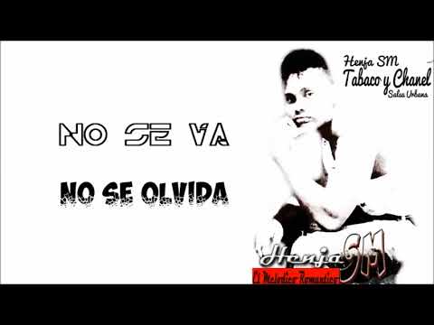 Salsa Urbana 2018 -Tabaco y Chanel  - Henja SM  El Melodico Romantico