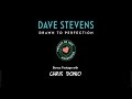 Dave stevens drawn to perfection  chris donio bonus feature