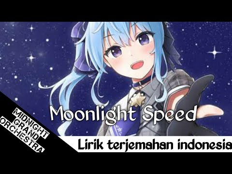 Moonlight Speed - Midnight Grand Orchestra | Lirik Terjemahan Indonesia