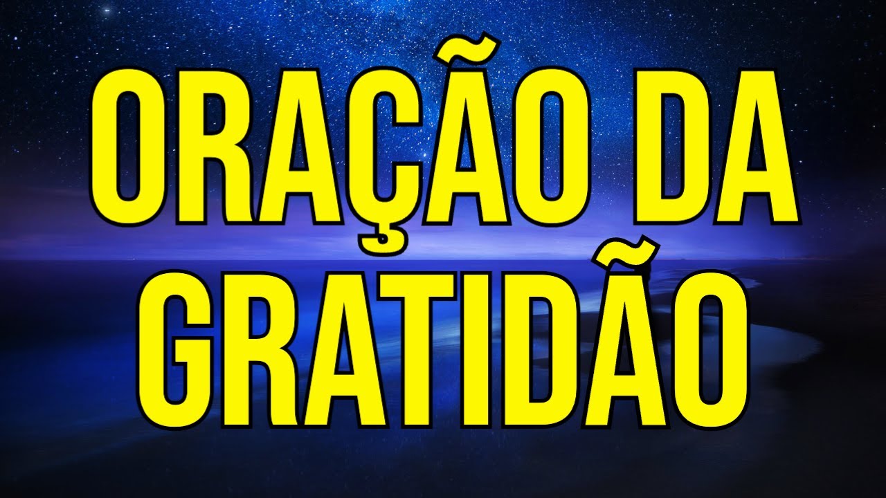 NÃO TEM MAIS VOLTA DEPOIS DE OUVIR ESTA ORAÇÃO DA GRATIDÃO | Ouça Enquanto Dorme