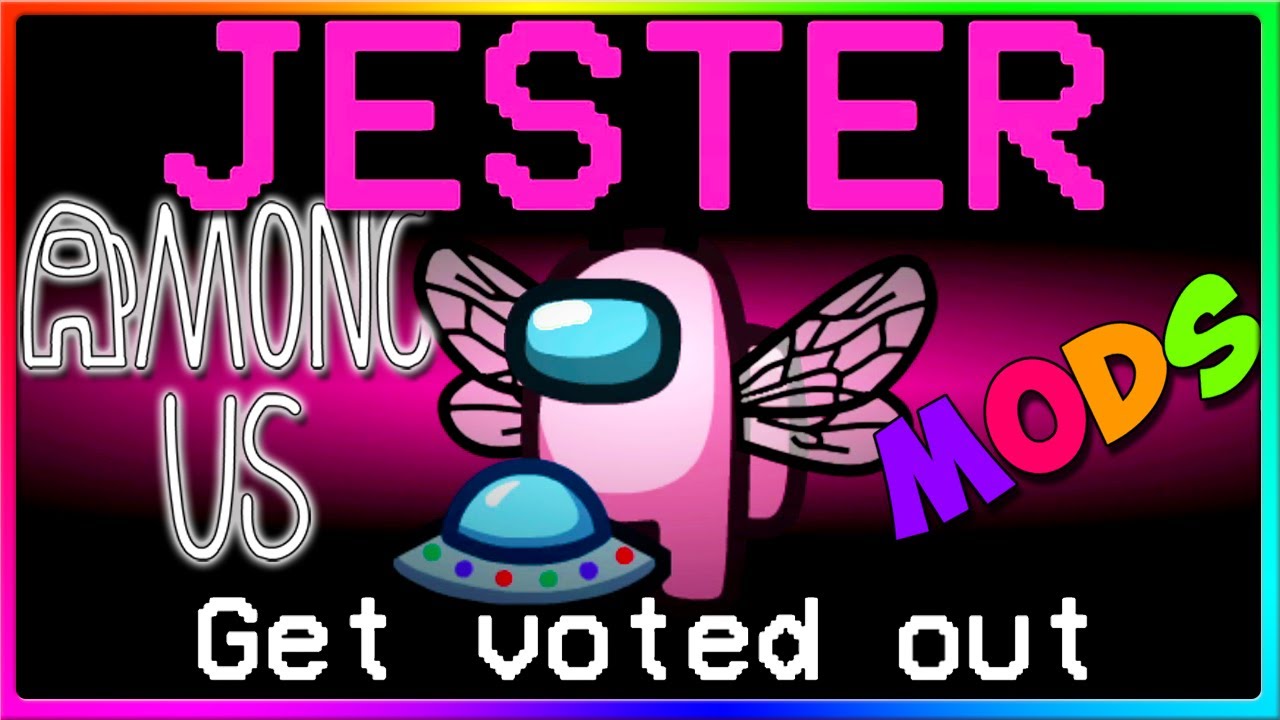  DO NOT PESTER THE JESTER Among Us Roles Mod Other Roles Mod 