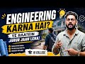 ENGINEERING KARNA HAI? | YE BAATEIN JARUR JAAN LENA | JR COLLEGE |