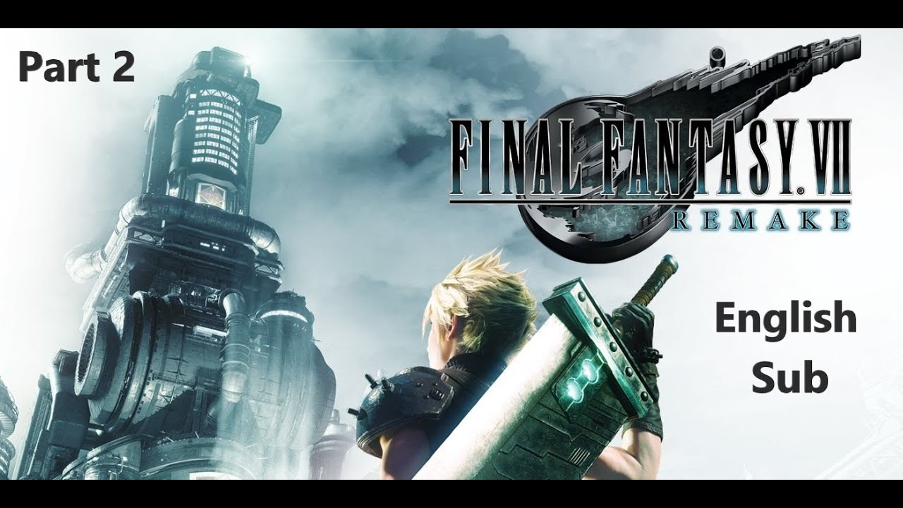 FINAL FANTASY VII REMAKE Part 2 (No Commentary) - YouTube