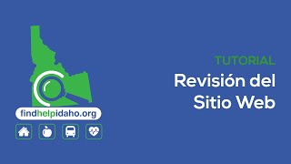 2022 findhelpidaho.org Tutorial  Review: Vídeo en Español