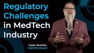 Regulatory Challenges In Medtech Justin Bushko Concise Engineering
