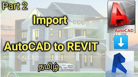 How to import AutoCAD file to revit Part 2 #tamiltutorail #தமிழ் #bala