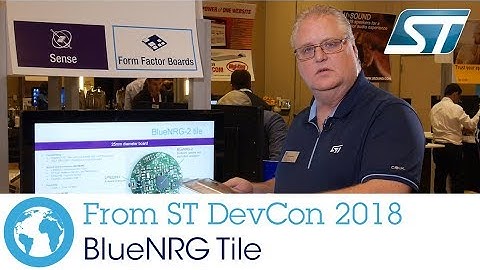 ST DevCon 2018: BlueNRG Tile