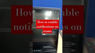 How to Enable Notifications in Microsoft Teams (Desktop & Mobile) #windows #lifeisbutadream