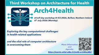 Arch4Health: 3rd Workshop on Architecture for Health (held with ICS 2026) -- 6 July 2026