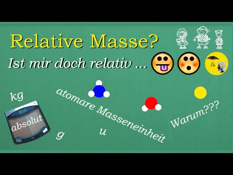 Relative Masse? 🤔 Ist mir doch relativ...😒