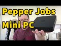 Review of Pepper Jobs Windows 10 Mini PC (GLK-UC2X) with 3 Screen, 4K Output