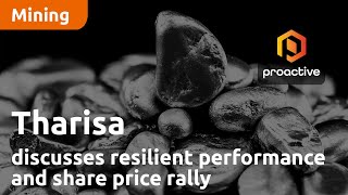 Tharisa CEO discusses resilient interim performance, share price rally and positive outlook