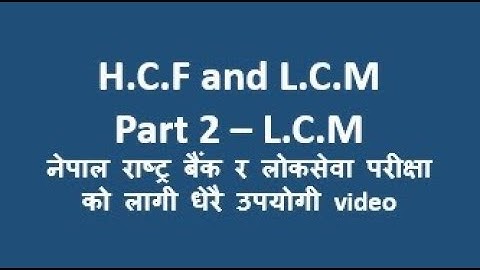 HCF and LCM- Part 2 (LCM)