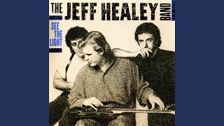 Video thumbnail of "Jeff Healey - That's What They Say"