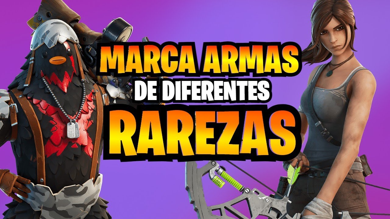 Fortnite Rarezas Como completar misión marca armas de diferentes rarezas 🏹-FORTNITE ...