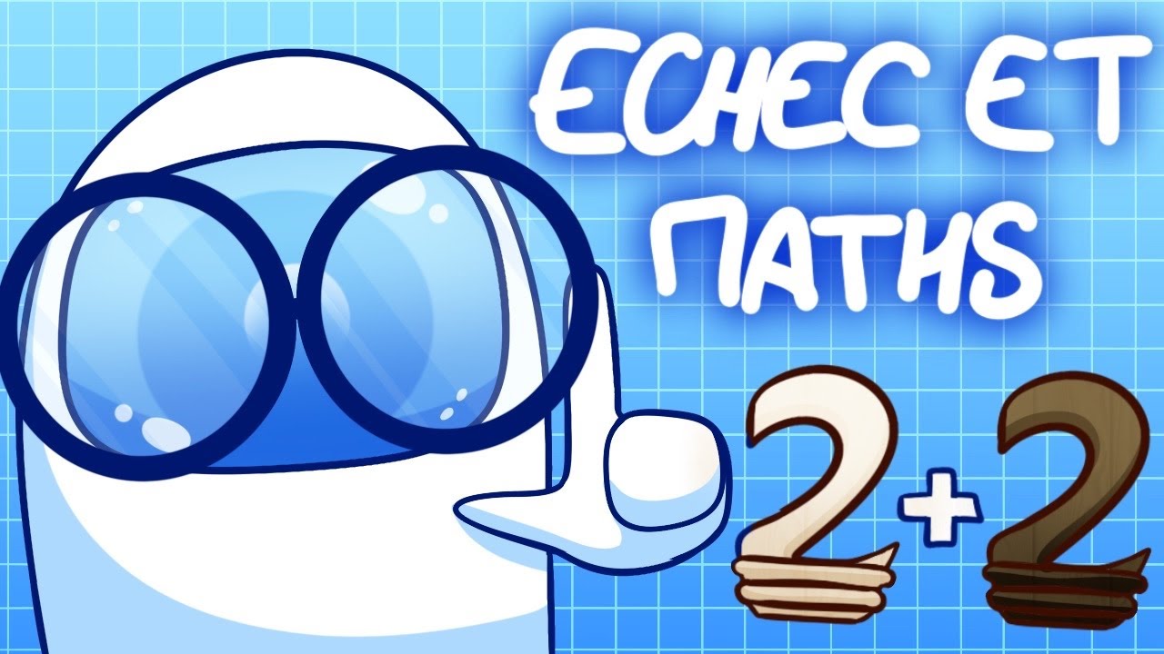 ECHEC ET MAT - Among us