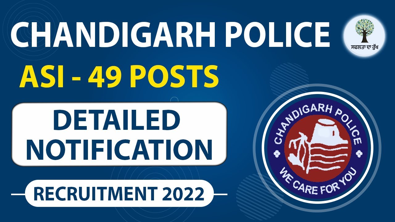 Chandigarh Police | ASI - 49 Posts | Detailed Notification | Recruitment 2022 | Success Tree Punjab