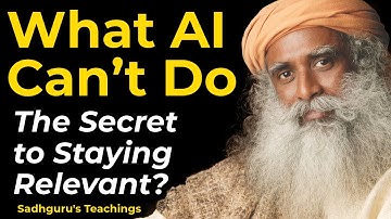 What AI Can’t Do—The Secret to Staying Relevant #sadhguru #aivshumans #artificialintelligence #yoga