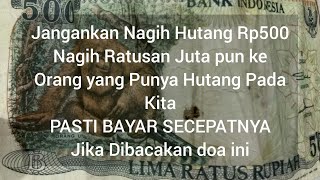 Doa Ini Bikin Orang Yang Hutang Kepada Kita Cepat Membayar