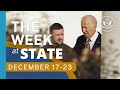 The Week At State • A review of the week's events at the State Department, December 17-23, 2022