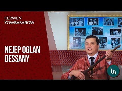 Kerwen Ýowbasarow - Nejep Oglan dessany | 2019