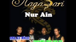 NAGASARI NUR AIN  LYRIC VIDEO