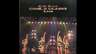 C.C.ガールズ COOL＆CLASSY LIVE 1994 Full 【HD】