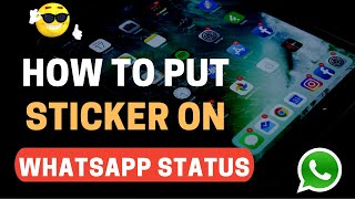 HOW TO ADD STICKER ON WHATSAPP STATUS | COOL WHATSAPP STATUS STICKER TRICK 2021 screenshot 5