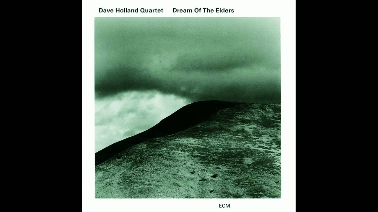 Dave Holland Quartet - The Winding Way (Dream Of The Elders, 1995 ...