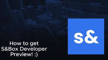 How to get S&Box Developer Preview! :)