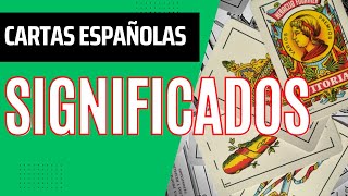 Meaning of Spanish Cards