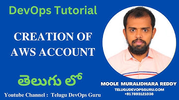 Creation of AWS account in Telugu -  Telugu DevOps Guru | Learn  DevOps From Scratch In Telugu