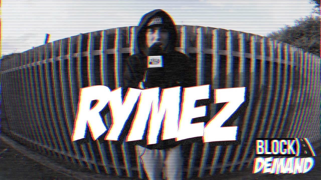 lyrical media blockdemand rymez rymezofficial lyrical media blockdemand rymez rymezofficial