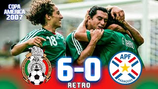 ¡PALIZA de LEYENDA! 🥵 México 6-0 Paraguay 🏆 Copa América 2007 - Cuartos de Final