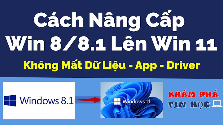 Hướng dẫn nâng cấp windows 10 từ windows 8.1 năm 2024