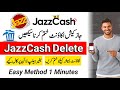 jazz cash account delete karne ka tarika // How to delete jazzcash account // jazzcash account