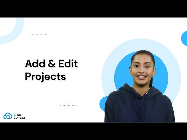 Creating and Editing Projects on Cloud 3D Print