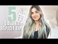 Calorie Deficit Diet Consistency Guide / My Top 5 Calorie Counting Tips