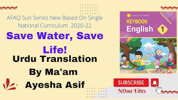 AFAQ English Class 1 Unit 7 Save Water Save Life Urdu Translation Single National Curriculum