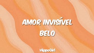 BELO 'AMOR INVISÍVEL' - LETRA