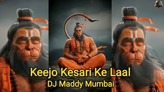 Keejo Kesari Ke Laal | Jai Shree Ram | Dj Maddy Mumbai