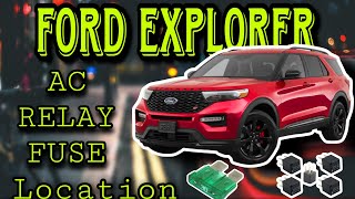 Ford explorer ac fuse and relay location.
